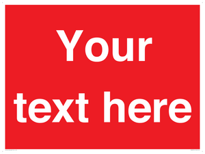 Custom Prohibition: Blank (red) sign